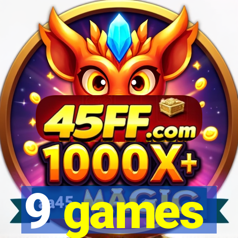 9 games